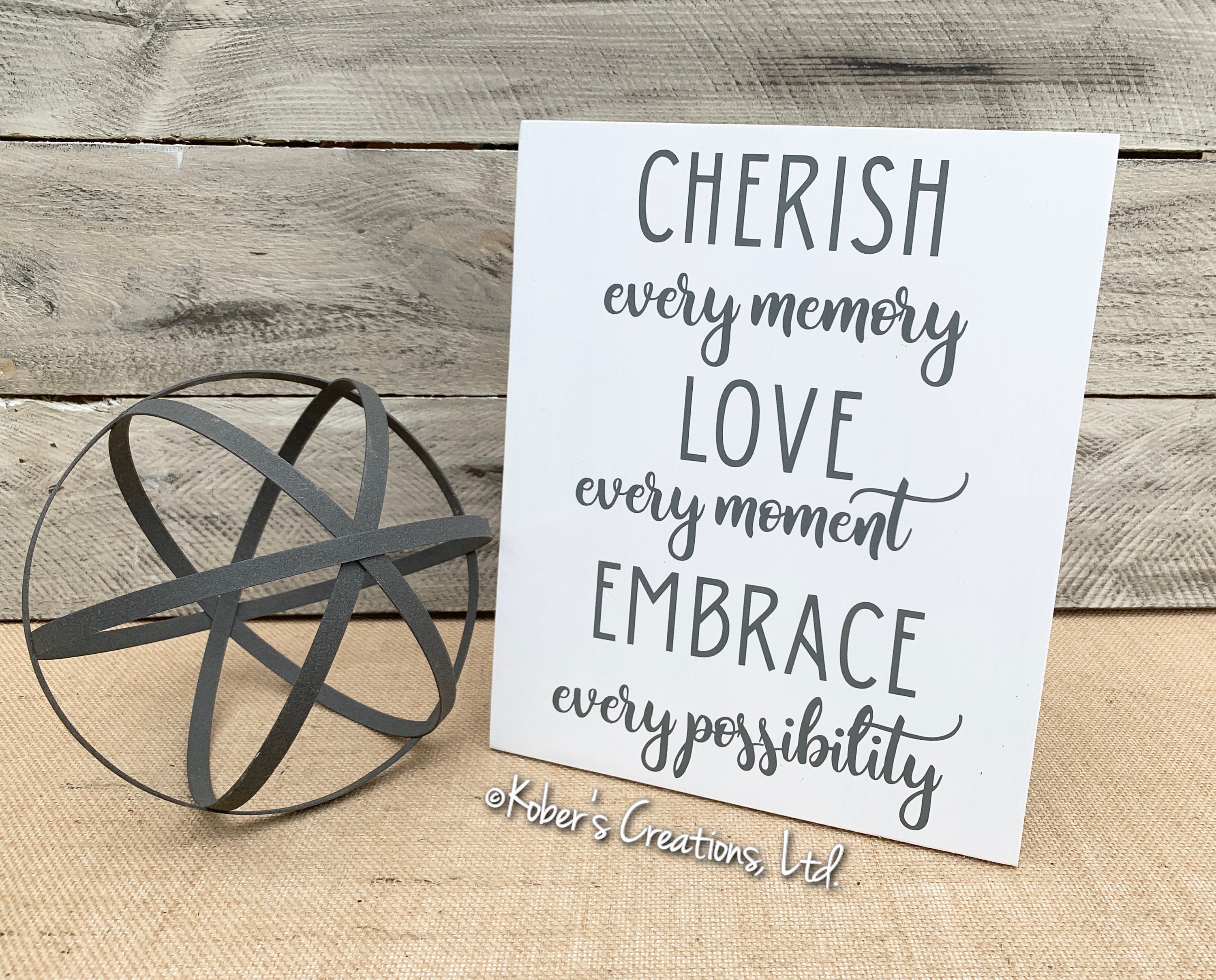 Cherish Every Memory Love Every Moment Sign, Farmhouse Décor