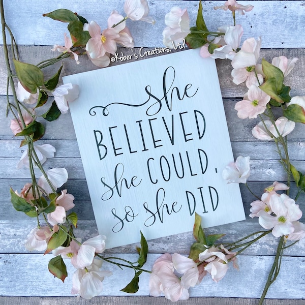 She Believed She Could So She Did Sign, Strong Woman Sign, Boss Lady Sign, Graduation Gift, Workout Room Sign, Gift for Her, Christmas Gift