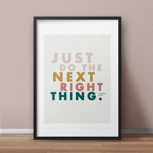 Just Do the Next Right Thing - 8x10 Art Print - Elisabeth Elliot Quote - Illustrated Faith - Christian Art - 11x14 Art Print