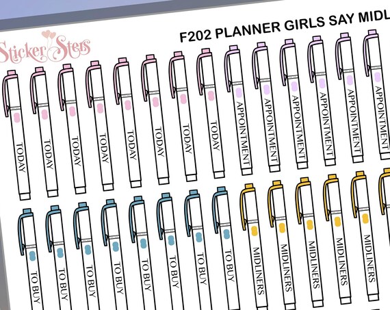 Planner Girls say Mid Liner | F202 Planner Stickers