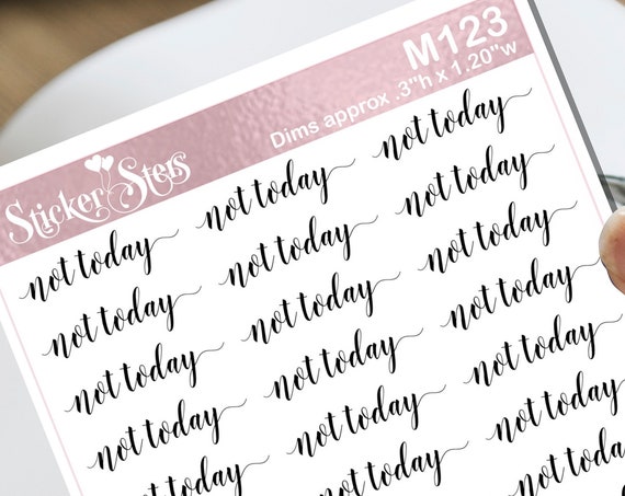 Not Today Typography Small Sheet Planner Stickers Set Cute and Functional made for all Planners