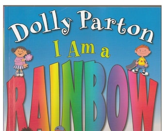 Je suis un arc-en-ciel - Par Dolly Parton