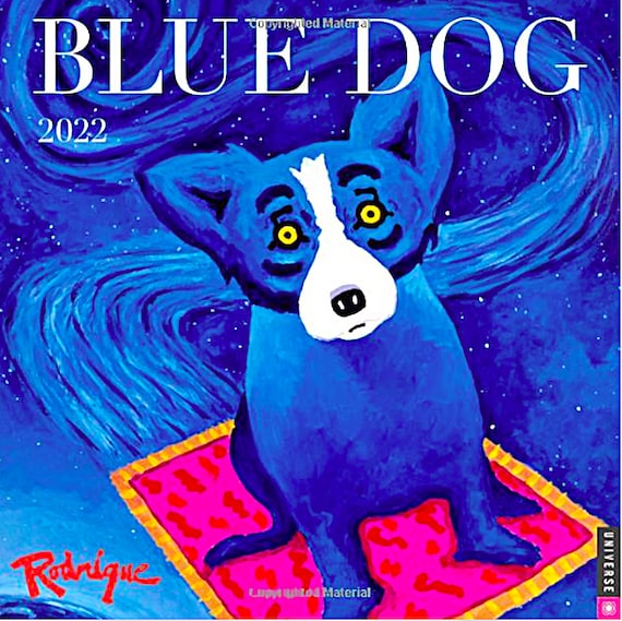 Blue Dog Calendar 2022 by Rodrigue Art Teacher Art Etsy