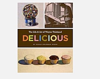 La vie et l'art de Wayne Thiebaud - Délicieux