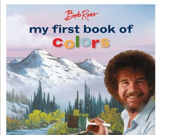 Bob Ross : Mon premier livre de couleurs