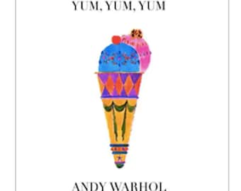 MIAM, MIAM, MIAM ! Un livre d'histoires illustrées par Andy Warhol sur le thème de la nourriture.