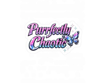Cute Cat Lover Sticker - Purrfectly Chaotic