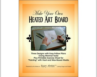 Make Your Own Heated Art Board - Three DIY heated art board designs + Getting Started &quot;painting&quot; w/ Colored Pencils, Crayons, & Oil Pastels
