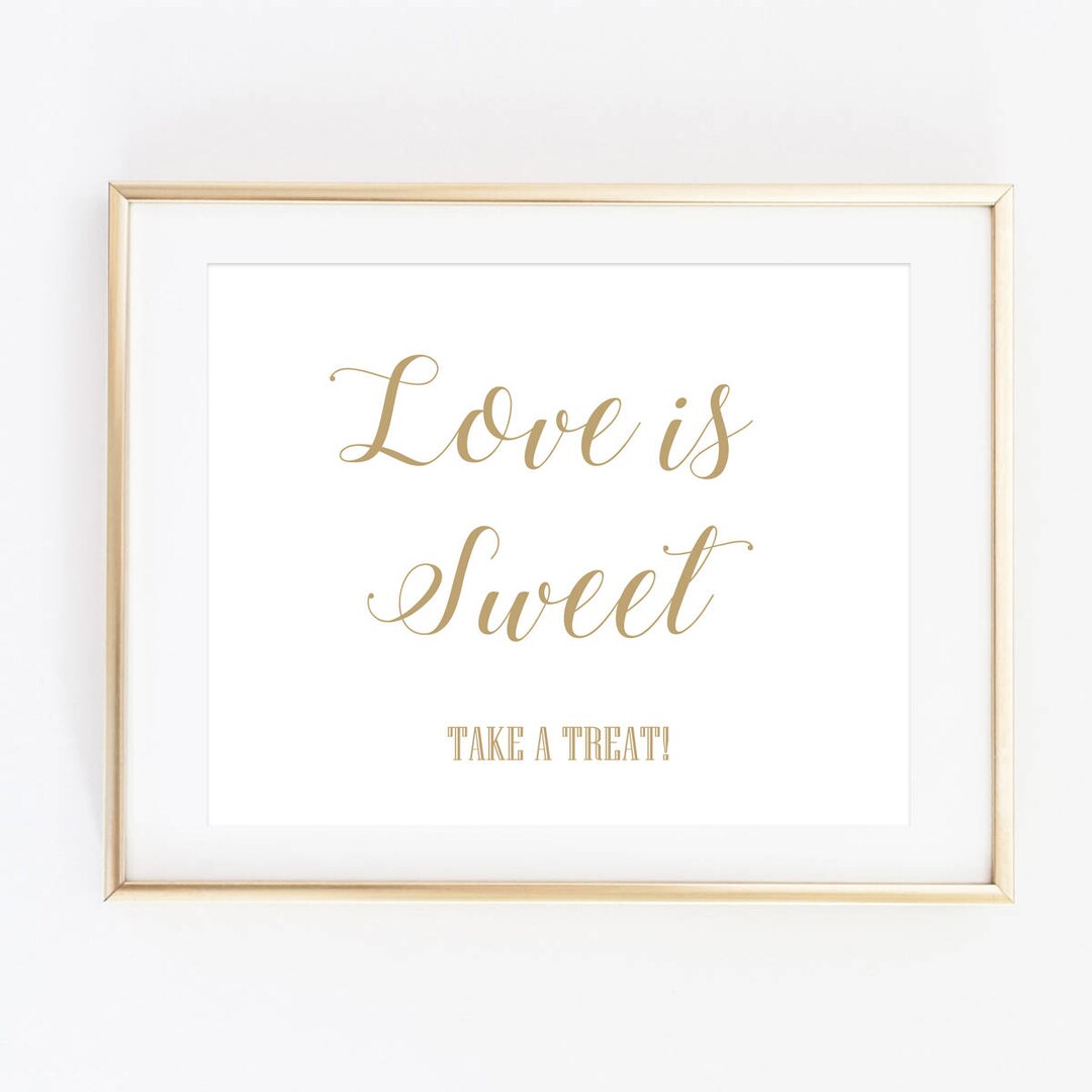 Love is Sweet Sign, Printable Wedding Signs, Treats Table Sign, Wedding ...