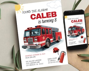 May include: A birthday invitation with a red fire engine illustration. The text reads "SOUND THE ALARM! CALEB is turning 8" with event details. A smartphone shows the same design. A red fire helmet and extinguisher are also shown.