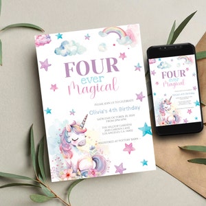 May include: A printable invitation for a 4th birthday party with a unicorn, rainbow, and stars. The text reads "Four Ever Magical" and includes the party details.
