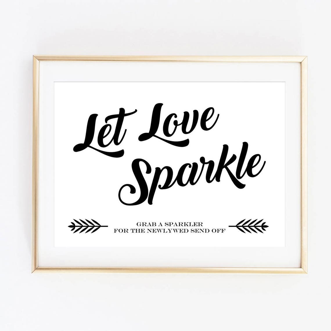 Let Love Sparkle Sign Printable Wedding Signs Sparkler Sign - Etsy