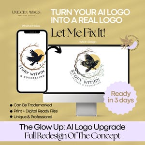 May include: A digital graphic promoting logo design services. The image shows a smartphone and computer screen displaying a logo with a bird and the text "Story Within & Counseling." Text includes "Turn Your AI Logo Into a Real Logo" and "Let Me Fix It!"