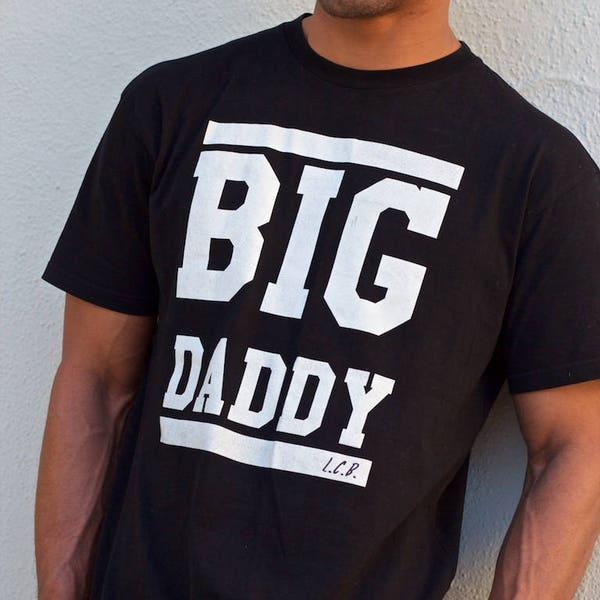 Big Daddy Shirt
