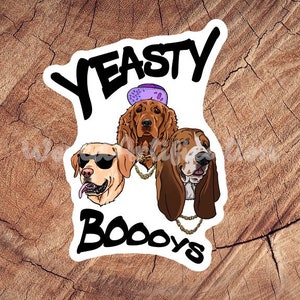 Yeasty Boys Sticker, Waterproof Sticker, Laminated Sticker, Vet Med Gift, Funny Vet Med Stickers, Vet Med Car Decal, RVT, Cytology lover