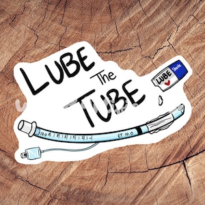 Lube the Tube Sticker, Waterproof Sticker, Laminated Sticker, Vet Med Gift, Funny Vet Med Stickers, Vet Med Car Decal, RVT