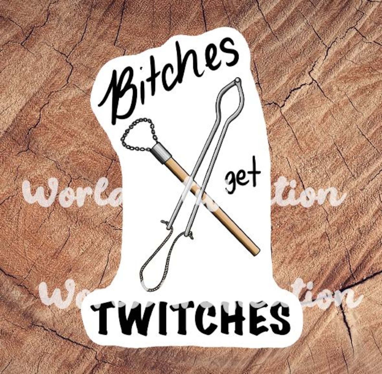 Bitches Get Twitches Sticker, Waterproof Laminated Sticker, Vet Med ...