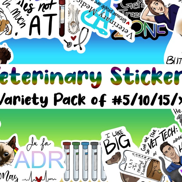Veterinary Variety Sticker Pack, Laminated Stickers, For Animal Lovers Gift, For Veterinary Professionals Gift, Vet Tech Gift