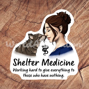 Shelter Medicine Sticker, Waterproof Stickers, Laminated Stickers, Gifts for Shelter Workers