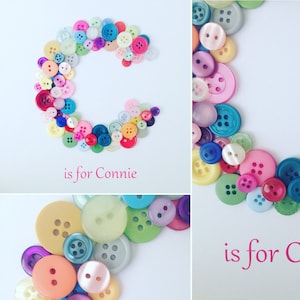May include: A colorful letter C made of buttons, with the text "is for Connie" below. The buttons are in various colors, including red, blue, green, yellow, and pink.