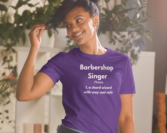 Singing Barbershop T-Shirt A Cappella Harmony BHS Sweet Adelines Harmony Inc