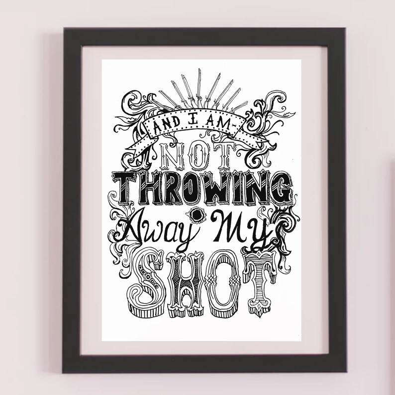 Hamilton 'my Shot' A5 Print - Etsy