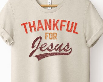 Thankful for Jesus, Christian Shirts for Kids, Christian Tee, Kids Thankful Shirt, Faith Kids Tee, Kids Thanksgiving Shirt