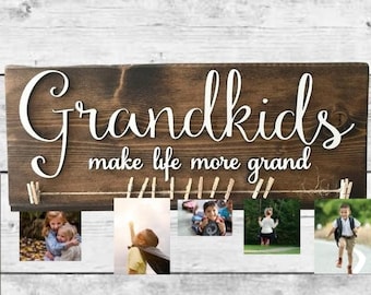 Grandkids Make Life More Grand Wooden Sign, Great Grandma Gift, Grandchildren Sign, Photo Holder, Mother in Law Gift