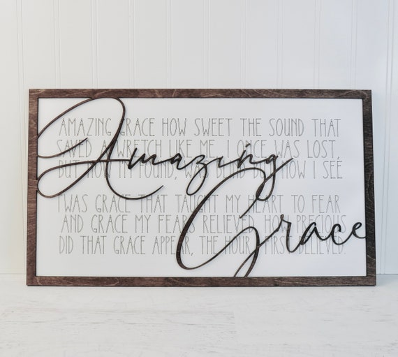 Inspirational Religious Amazing Grace Sign Custom Sign Saying Song Lyrics Wood Sign Farmhouse Laser Engraved