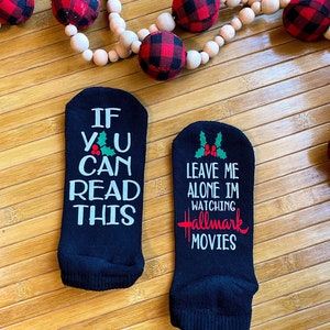 Christmas movie socks If you can read this Christmas Socks Watching Christmas Movies hallmark Christmas Funny womens socks image 3