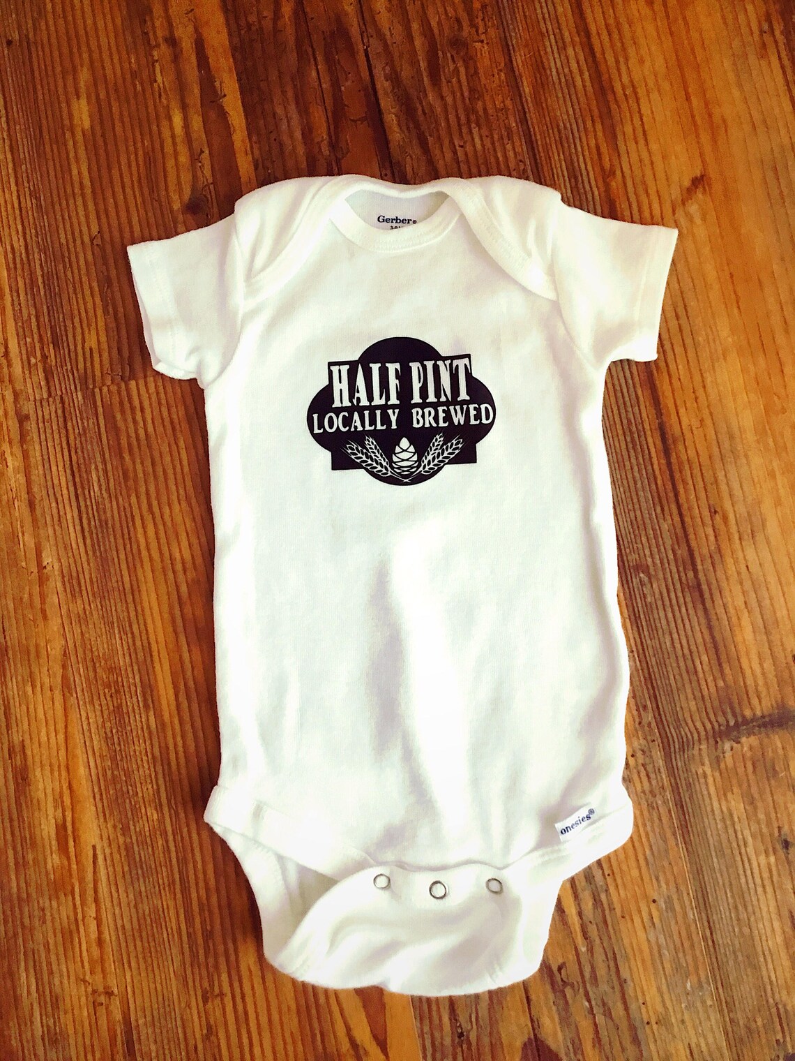Half Pint Onesie Home Brewed Onesie Funny Baby Onesie Etsy