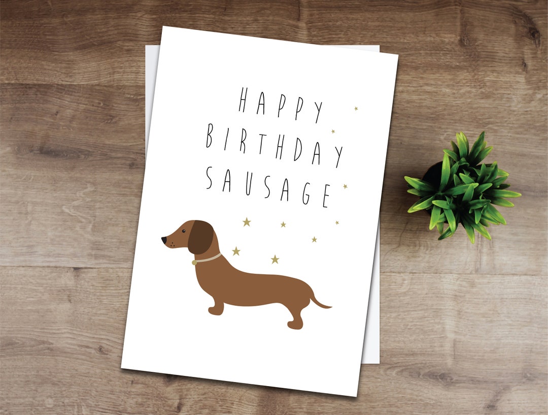 Sausage Dog Birthday Card Funny Birthday Card Pun Card Funny Etsy