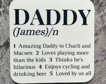 Personalised Daddy Dad Dictionary Definition Coaster Father’s Day Birthday Christmas Gift