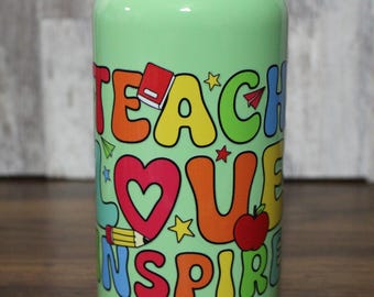 Green Teacher Cup, Stainless Steel, 16 oz., Teaching, Teacher Appreciation, Teach Love Inspire