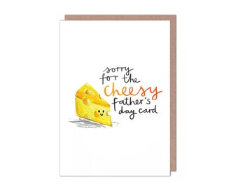 Sorry For The Cheesy Father's Day Cheese Pun Dad Joke Card