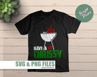 Have a lit Chrissy, Christmas SVG File, Australian Christmas, Mens Christmas Shirt, Aussie Christmas SVG, Christmas Shirt, Cricut Cut file