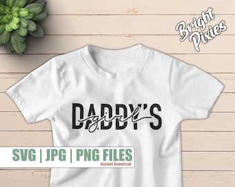Daddys Girl SVG, svg for shirts, daddy's girl shirt, father day gift, father daughter gift, baby girl svg, daddy svg, gender reveal svg