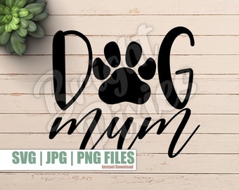 Dog Mum SVG, pet supplies, pet svg, dog svg, dog mama svg, puppy svg, dog sticker svg, dog lover svg, dog svg files, dog projects cricut