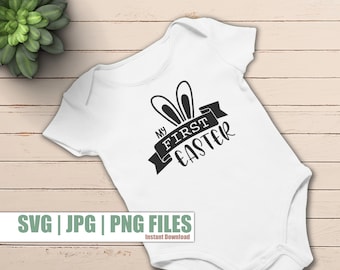 My First Easter SVG, Easter svg, easter png, easter bunny svg, easter baby, baby easter shirt svg, 1st easter keepsake svg, my first easter