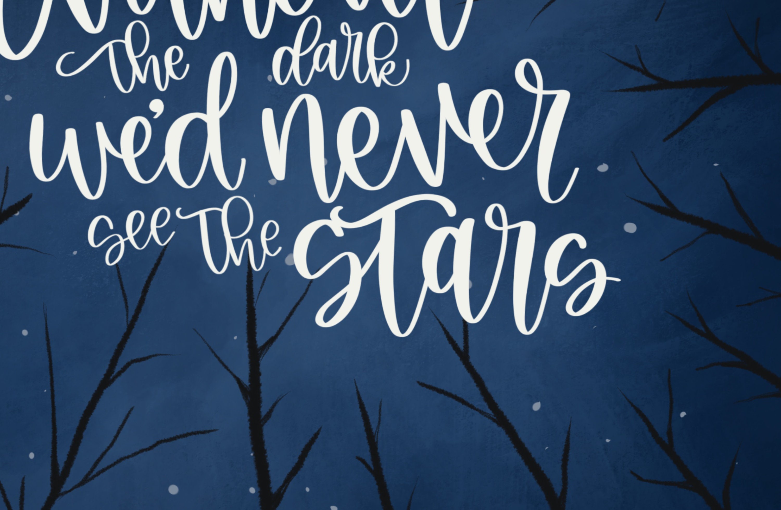 Without the Dark We'd Never See the Stars - 8x10 Digital Print - Etsy