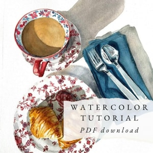 Puede incluir: Ilustración en acuarela de una escena de desayuno con una taza de café, un cruasán y cubiertos sobre una servilleta azul. La taza y el plato tienen un estampado floral. El texto en el plato dice "WATERCOLOR TUTORIAL PDF download."