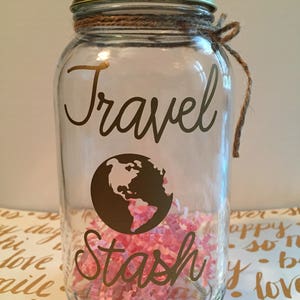 Vacation fund jar, Memory Jar, Money Jar, Treasure Jar, Vacation Savings jar, Coin jar, Savings jar, Travel fund, Travel Stash, Travel Fund