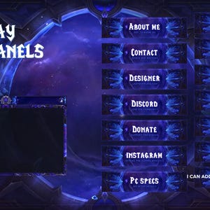 May include: A digital overlay and panel design with a dark blue and purple space theme. The design includes a large display area, and several labeled panels for streaming platforms, including "About Me", "Contact", "Designer", "Discord", "Donate", "Instagram", "PC Specs", "Rules", "Schedule", "Subscribe", "TikTok", "Twitter", and "X".