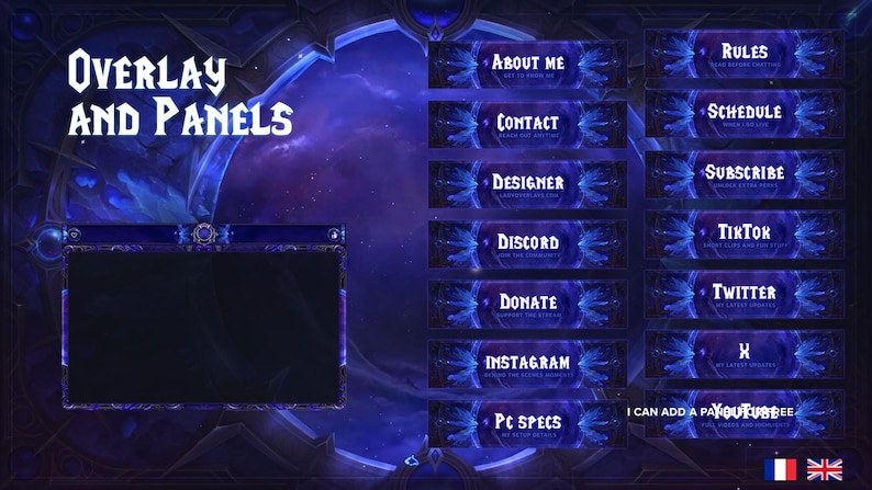 May include: A digital overlay and panel design with a dark blue and purple space theme. The design includes a large display area, and several labeled panels for streaming platforms, including "About Me", "Contact", "Designer", "Discord", "Donate", "Instagram", "PC Specs", "Rules", "Schedule", "Subscribe", "TikTok", "Twitter", and "X".