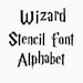 1.5 inch Witch / wizard stencil font full alphabet upper and lower case letters includes numbers! paint fabric sign 