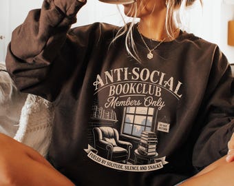 Anti-Social Book Club Sweatshirt: Cozy Introvert Crewneck
