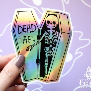 Dead AF Skeleton in Coffin - Holographic - Vinyl Decal