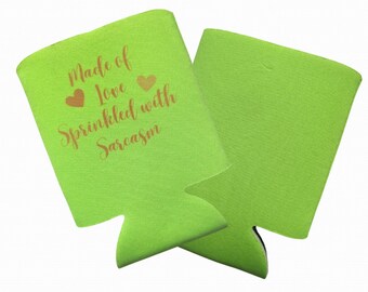 Can Cozie Made With Love Sprinkled With Sarcasm