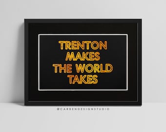 Trenton Makes the World Takes Foil Print. New Jersey Art. Trenton Art.Foil Print. Metallic Foil.