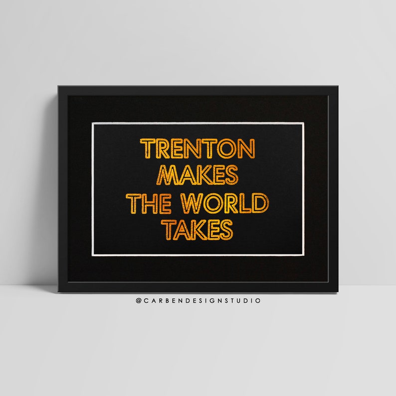 Trenton Makes the World Takes Foil Print. New Jersey Art. Trenton Art.Foil Print. Metallic Foil. image 1